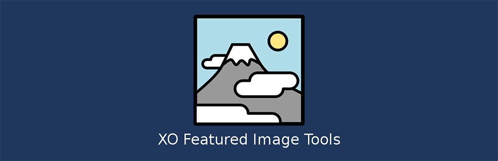 XO Featured Image Tools