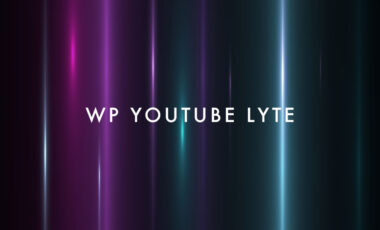 YouTube動画の表示速度を改善するWordPressプラグイン「WP YouTube Lyte」