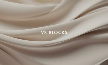 WordPressプラグイン「VK Blocks」とは？無料版とPro版の価格や使い方を解説