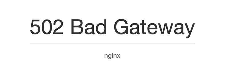 「502 Bad Gateway」の表示例