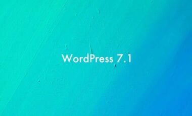 WordPress 7.1「メアリー・ルー」アップデート概要｜新機能・変更点を解説